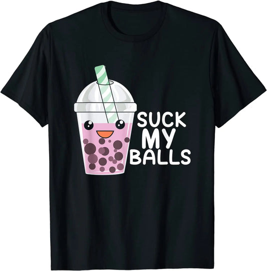 Suck My Balls Boba Tea T-Shirt